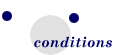 conditions